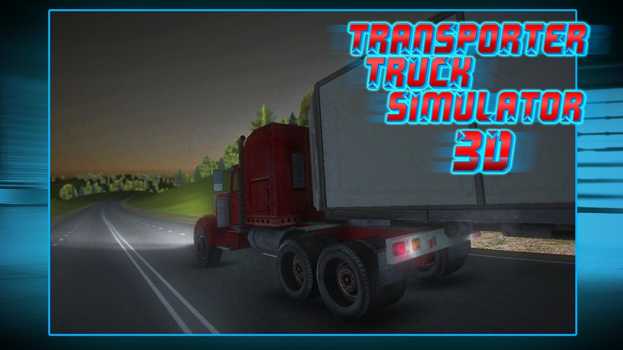 Transporter Truck Simulator 3D