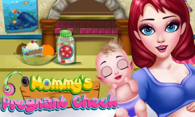 Mommy's Pregnant Check